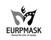 EURPMASK CHOOSE THE COLOR OF EUROPE