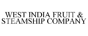 WEST INDIA FRUIT & STEAMSHIP COMPANY