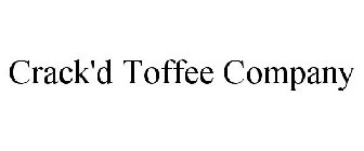 CRACK'D TOFFEE COMPANY