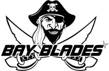 BAY BLADES