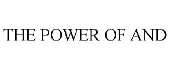 THE POWER OF AND
