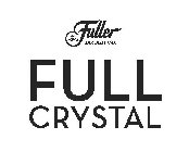 FULLER BRUSH CO. SINCE 1906 FULL CRYSTAL