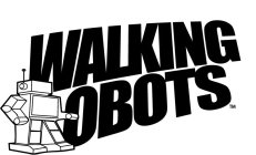 WALKING ROBOTS
