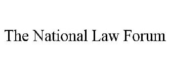 THE NATIONAL LAW FORUM