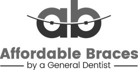 AB AFFORDABLE BRACES BY A GENERAL DENTIST