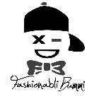 X - F B FASHIONABLI BUMMI