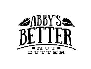 ABBY'S BETTER NUT BUTTER