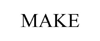 MAKE