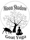 MOON SHADOW GOAT YOGA