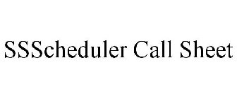 SSSCHEDULER CALL SHEET