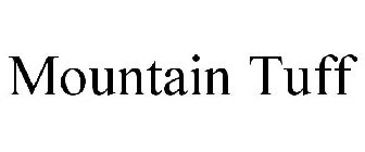 MOUNTAIN TUFF