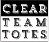 CLEAR TEAM TOTES