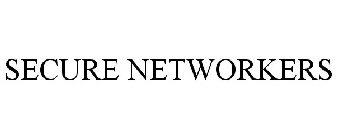 SECURE NETWORKERS