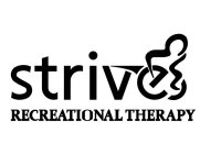 STRIVE RECREATIONAL THERAPY