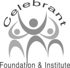 CELEBRANT FOUNDATION & INSTITUTE