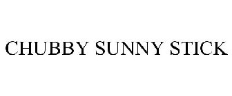 CHUBBY SUNNY STICK