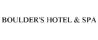 BOULDER'S HOTEL & SPA