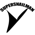 SUPERSNAILMAN