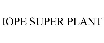 IOPE SUPER PLANT