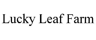 LUCKY LEAF FARM