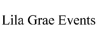 LILA GRAE EVENTS