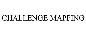 CHALLENGE MAPPING