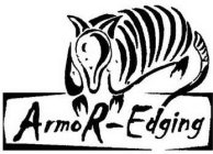 ARMOR-EDGING