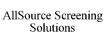 ALLSOURCE SCREENING SOLUTIONS