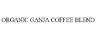 ORGANIC GANJA COFFEE BLEND