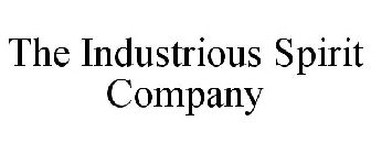 THE INDUSTRIOUS SPIRIT COMPANY