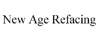 NEW AGE REFACING