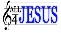 ALL 4 JESUS