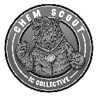 CHEM SCOUT IC COLLECTIVE