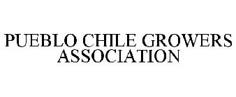 PUEBLO CHILE GROWERS ASSOCIATION