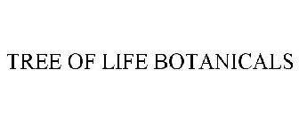 TREE OF LIFE BOTANICALS