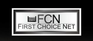 FCN FIRST CHOICE NET