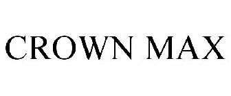 CROWN MAX