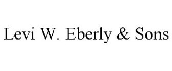 LEVI W. EBERLY & SONS