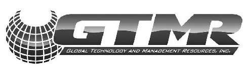 GTMR GLOBAL TECHNOLOGY AND MANAGEMENT RESOURCES, INC.