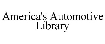 AMERICA'S AUTOMOTIVE LIBRARY