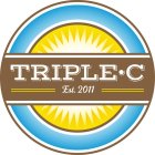 TRIPLE - C EST. 2011
