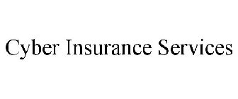 CYBER INSURANCE SERVICES