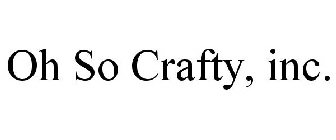 OH SO CRAFTY, INC.