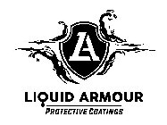 LA LIQUID ARMOUR PROTECTIVE COATINGS
