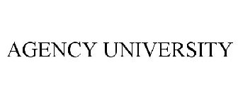 AGENCY UNIVERSITY