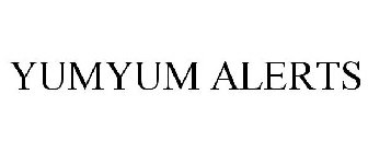 YUMYUM ALERTS