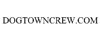 DOGTOWNCREW.COM