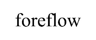 FOREFLOW