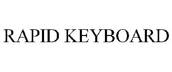 RAPID KEYBOARD
