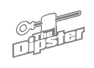 THE DIPSTER